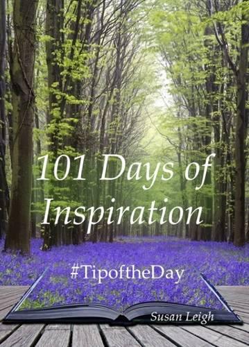 101 Days of Inspiration: #Tipoftheday