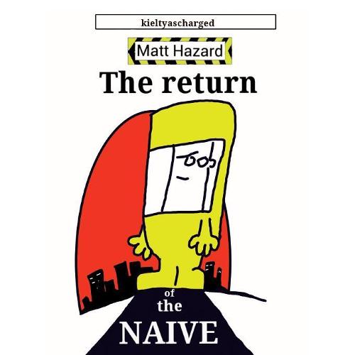 Matt Hazard: Return of the Naive