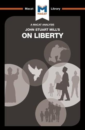 On Liberty (The Macat Library)