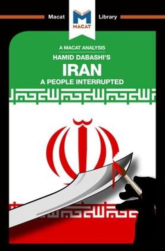 Iran: A People Interrupted (The Macat Library)