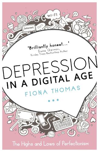 Depression in a Digital Age: The Highs and Lows of Perfectionism (Inspirational Series)