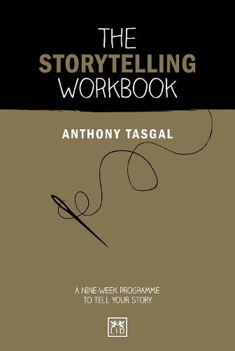 The Storytelling Workbook: A nine-week programme to tell your story: 2 (Concise Advice Workbooks)