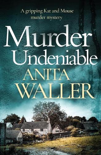 Murder Undeniable: a gripping murder mystery: 1 (Kat and Mouse)