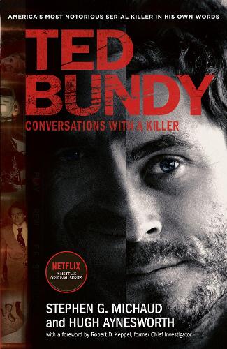 Ted Bundy: Conversations with a Killer (Now a Netflix series)