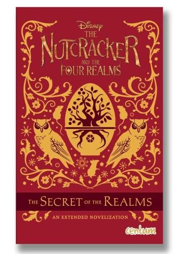 The Nutcracker and the Four Realms Novel