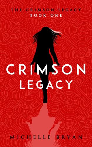Crimson Legacy (Crimson Legacy 1) (The Crimson Legacy)