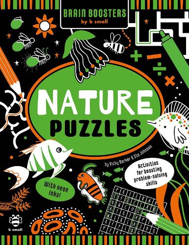 Nature Puzzles (Brain Boosters): Activities for Boosting Problem-Solving Skills (Brain Boosters by b small)
