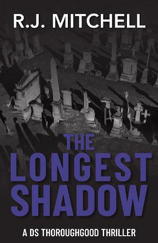 The Longest Shadow: 3 (DS Thoroughgood)