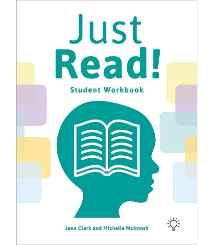 Just Read!: A Structured and Sequential Reading Fluency System - Student Workbook