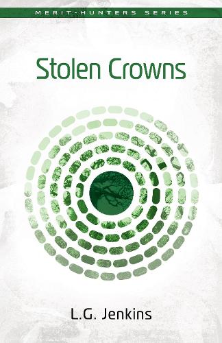 Stolen Crowns (Merit-Hunters)