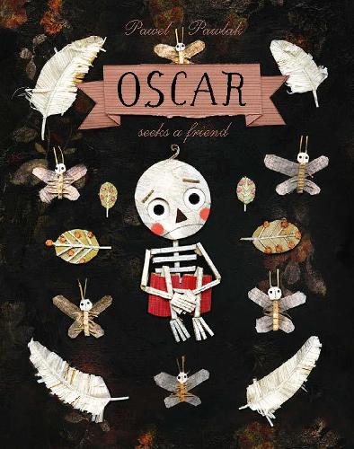 Oscar Seeks A Friend (Lantana Global Picture Books)