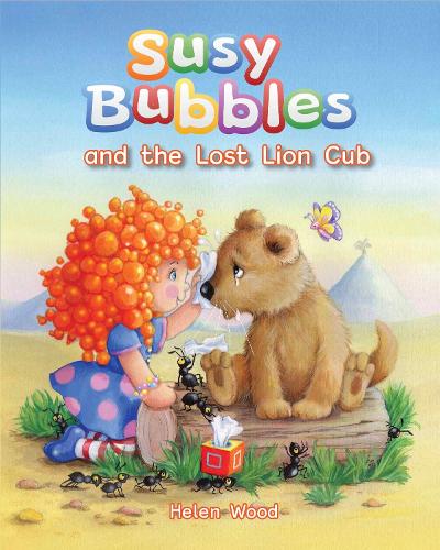 Susy Bubbles and the Lost Lion Cub: 1 (Adventures of Susy Bubbles)