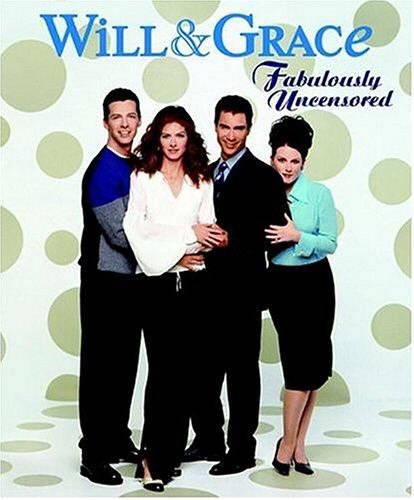 "Will and Grace": Fabulously Uncensored