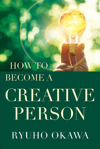 How to Become a Creative Person