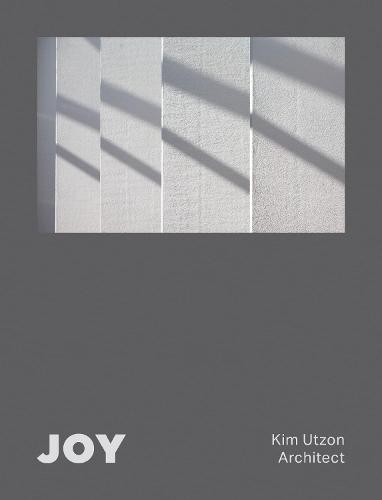 JOY: Kim Utzon Architect