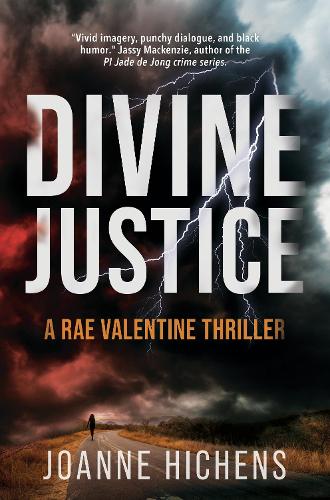 Divine Justice: A Rae Valentine Thriller (African Crime Reads Series)