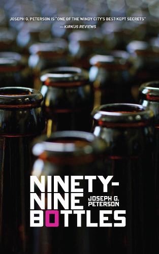 Ninety-Nine Bottles: 5 (New Chicago Classics)