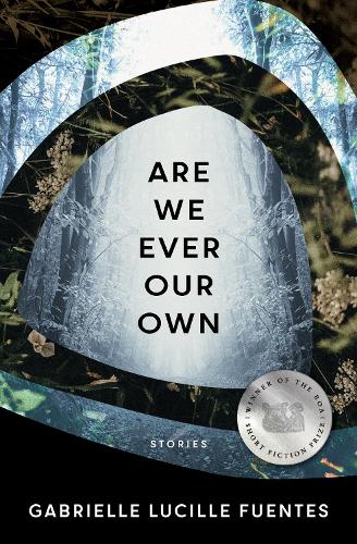 Are We Ever Our Own: Stories: 38 (American Reader Series, 38)