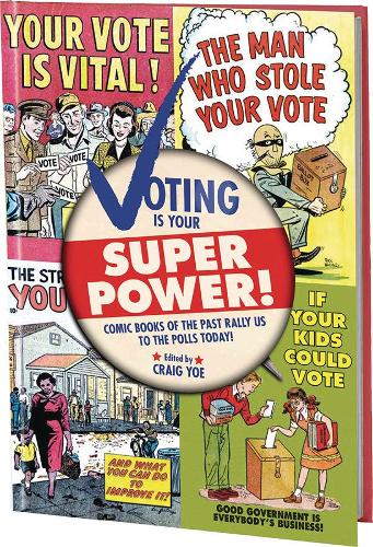 Voting is Your Super Power Graphic Novella