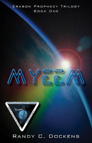 Myeem: Book One of the Erabon Prophecy Trilogy: 1