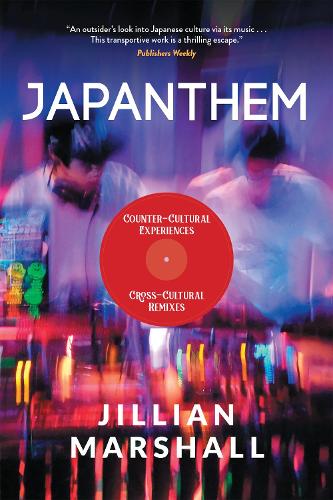 Japanthem: Counter-Cultural Experiences, Cross-Cultural Remixes