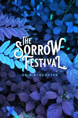 The Sorrow Festival