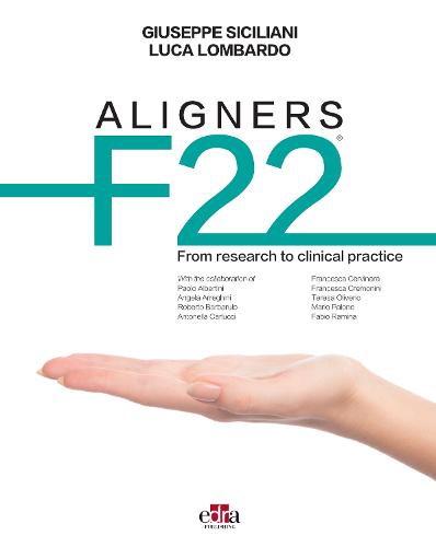 ALIGNERS F22 - From research to clinical practice