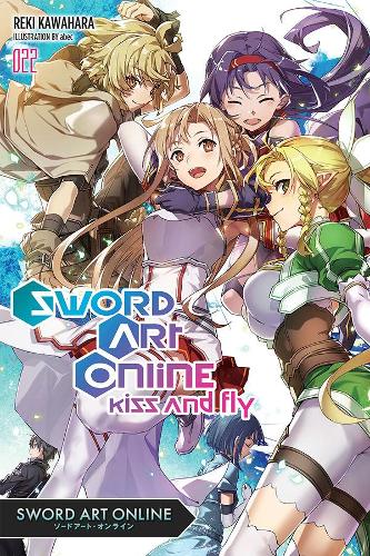 Sword Art Online, Vol. 22 light novel: Kiss and Fly