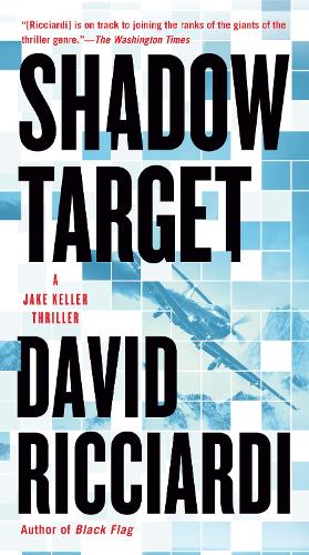 Shadow Target: 4 (A Jake Keller Thriller)