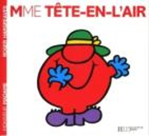 Collection Monsieur Madame (Mr Men & Little Miss): Mme Tete-en-l'air