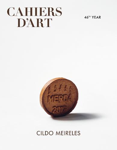 Cahiers d�Art - Cildo Meireles: 46th Year