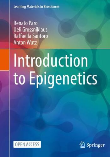Introduction to Epigenetics (Learning Materials in Biosciences)
