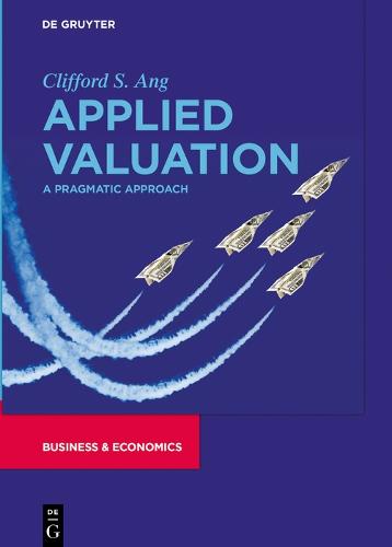 Applied Valuation: A Pragmatic Approach