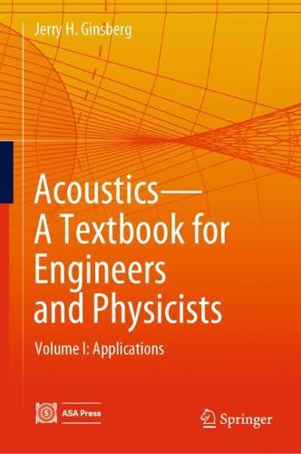 Acoustics-A Textbook for Engineers and Physicists: Volume I: Fundamentals: 1