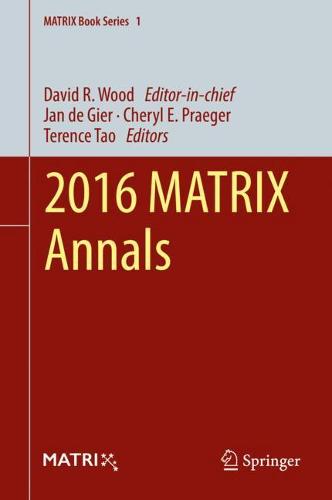 2016 MATRIX Annals (MATRIX Book Series)