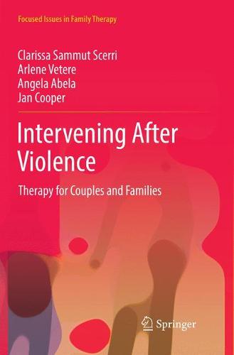 Intervening After Violence: Therapy for Couples and Families (Focused Issues in Family Therapy)