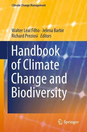 Handbook of Climate Change and Biodiversity (Climate Change Management)