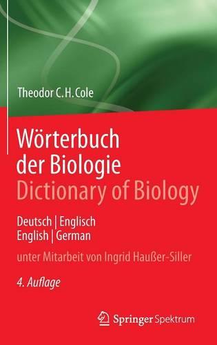 Wörterbuch der Biologie  Dictionary of Biology: Deutsch/Englisch English/German