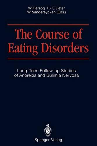 The Course of Eating Disorders: Long-Term Follow-up Studies of Anorexia and Bulimia Nervosa