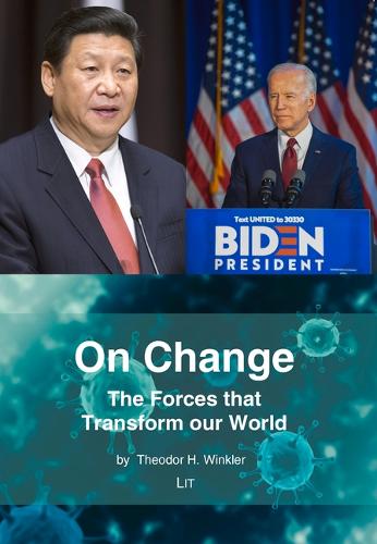 On Change: The Forces That Transform Our World (International Relations-diplomacy-security / Aussenpolitik-diplomatie-sicherheit, 9)