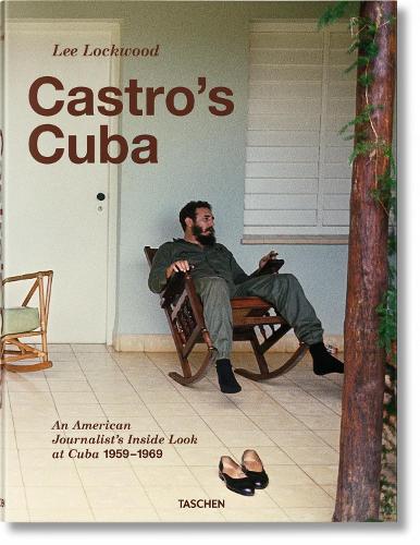 Lee Lockwood. Castro's Cuba. 1959�1969