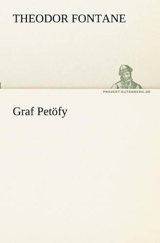 Graf Petöfy (TREDITION CLASSICS)