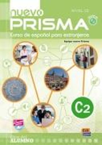 Nuevo Prisma C2: Student Book: Includes Student Book + eBook + CD + acess to online content: Libro del alumno con CD