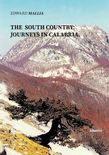 The south country: Journeys in Calabria (Strade)