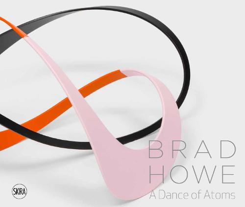 Brad Howe: A Dance of Atoms: A Dance of Atoms: A Symphony of Color and Shape