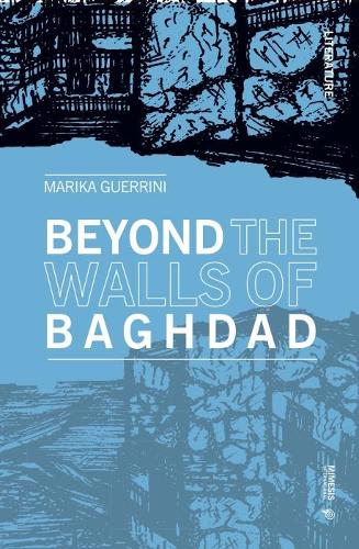Beyond the Walls of Baghdad (Literature)