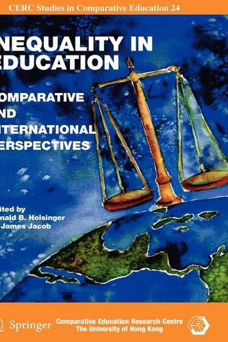Inequality in Education: Comparative and International Perspectives (CERC Studies in Comparative Education)
