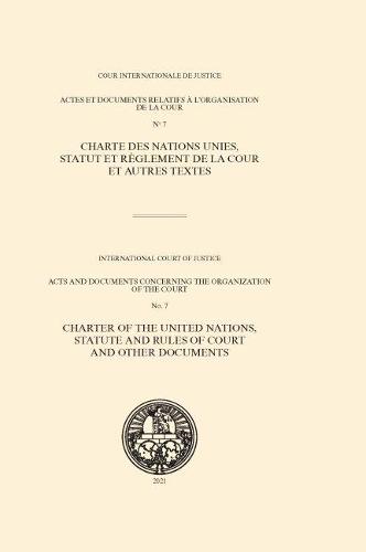 Acts and Documents Concerning the Organization of the Court (English/French Edition): Number 7 (Acts and documents concerning the organization of the Court, 7)