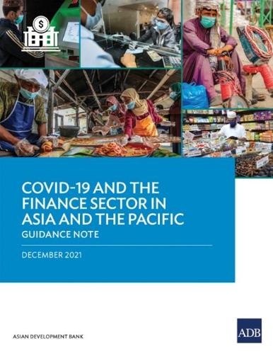 COVID-19 and the Finance Sector in Asia and the Pacific: Guidance Note (COVID-19 in Asia and the Pacific Guidance Notes)