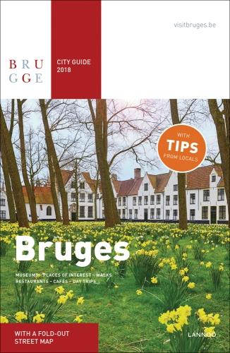 Bruges City Guide 2018: city guide 2018 : museums, places of interest, walks, restaurants, caf�s, day trips